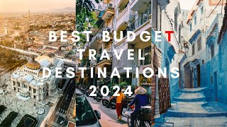 Best Budget Travel Destinations✈️ In The World 2024 🌍🌴🏞️ 4K | #travel2024