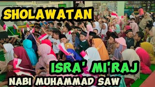 ISRA' MI'RAJ NABI MUHAMMAD SAW | SHOLAWATAN | Selasa, 6 Februari 2024