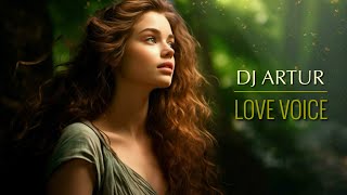 DJ Artur · Love Voice