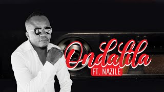 Onesto ft. Nazile - Ondalila (Official audio)