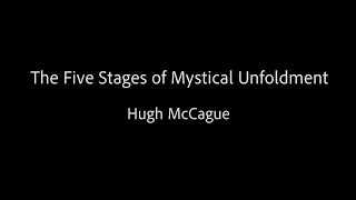 The Five Stages of Mystical Unfoldment - Hugh McCague