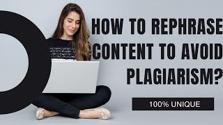 How to Rephrase Content to Avoid plagiarism?