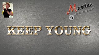 KEEP YOUNG - LINE DANCE (Demo & Teach Fr)