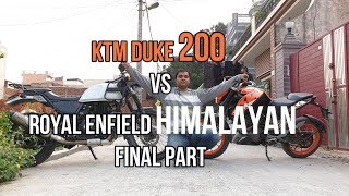 KTM DUKE 200VS ROYAL ENFIELD HIMALAYAN