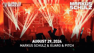 Global DJ Broadcast with Markus Schulz & Xijaro & Pitch (August 29, 2024)