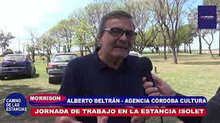 ALBERTO BELTRAN   AGENCIA CORDOBA CULTURA   ESTANCIA ISOLET MORRISON