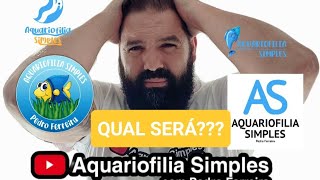 QUAL será o Novo Logótipo do Canal Aquariofilia Simples???🤔🤔