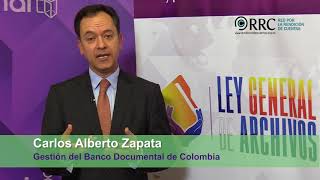 Carlos Alberto Zapata. Importancia de los Archivos para la Rendicion de Cuentas