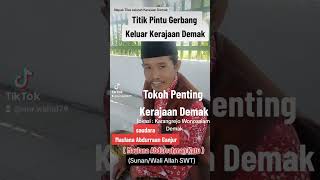 Pintu Gerbang Kerajaan Demak @Maulana Abdurrahman Katu @PengajianGusBaha @GusMuwafiqChannel