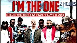 DJ Khaled - I'm The One ft. Justin Bieber, Quavo, Chance the Rapper, Lil Wayne( 2 hours version )