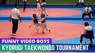 FUNNY VIDEO BOYS KYORUGI TAEKWONDO TOURNAMENT