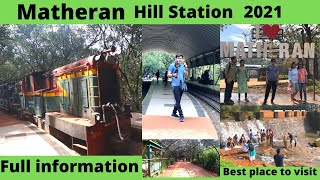 MATHERAN HILL STATION | COMPLETE INFORMATION FOR MATHERAN TRIP | MATHERAN TRIP 2021