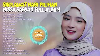 Sholawat Nissa Sabyan Terbaru 2024 || Kumpulan Lagu Sholawat Nabi Terbaru || Nissa Sabyan Full Album