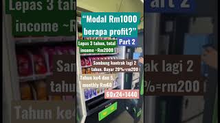 Modal Rm1000 part2 #passiveincomemalaysia #vendingmachine #bisnes #sideincome #passiveincome