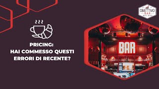 Pricing: hai commesso questi errori di recente?