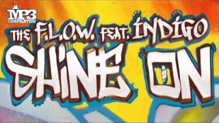 THE F.L.O.W. feat INDIGO | Shine on [OFFICIAL promo]