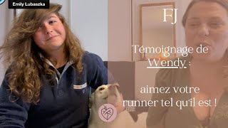 ✨ PUISSANT témoignage de WENDY : AIMEZ votre RUNNER tel qu'il est ! ✨