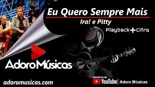 Eu Quero Sempre Mais Ira! Acústico MTV part Pitty | Playback + Cifra