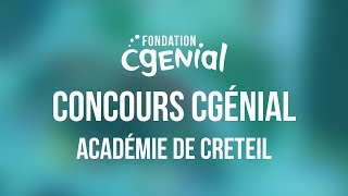 Concours CGénial 2018 - Académié de Créteil