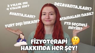 Fizyoterapi Hakkında Her şey! 2 yıllık mı avantajlı 4yıllık mı? DGS nedir? Atamalar&İş İmkanları