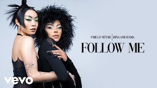 Pabllo Vittar Ft. Rina Sawayama - Follow Me