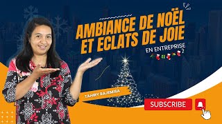 Ambiance de Noël et éclat de joie en entreprise