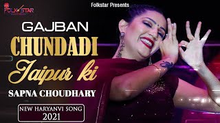 Gajban | Chundadi Jaipur Ki | Sapna Choudhary | New Haryanvi Song Video