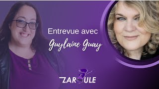 Entrevue Guylaine Guay