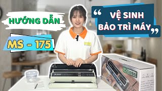 Hướng dẫn cách vệ sinh máy hút chân không mini gia đình Magic Seal MS-175 đơn giản tại nhà