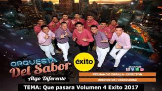 Que Pasara - Orquesta Del Sabor - exito 2017