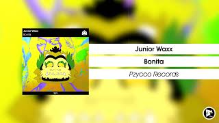 Junior Waxx - Bonita