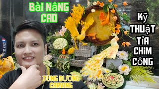 Cắt tỉa hoa quả|🇻🇳 hướng dẫn kỹ thuật tỉa chim công bài nâng cao {how to fruits carving} #bantayviet