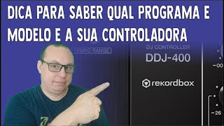 DICA PARA SABER QUAL PROGRAMA E MODELO E A SUA CONTROLADORA