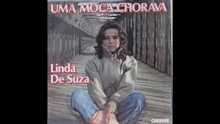 Linda De Suza – A) Uma Moça Chorava