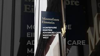 Montefiore Einstein Advanced Care at #ManhattanWest