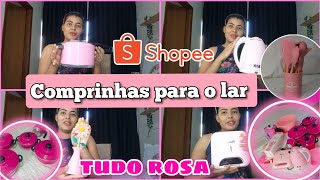 COMPRINHAS ROSA NA SHOPEE - MUITA COISA ROSA💕 #comprinhas  #comorinhasfofa #shopee