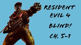 Resident Evil 4 HD Blind Playthrough - Chapter 5-1 Part 2