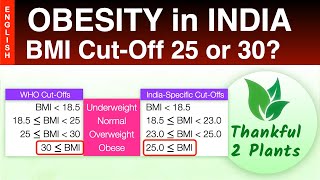 Obesity In India: BMI Cut Off 25 or 30?