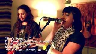 SoulFax Sessions - "She's Somethin'" - April 2nd, 2015