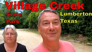 Village Creek State Park - Lumberton, TX