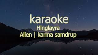 Hinglayra  Karaoke- @peldendrubialien431 and T-Rap