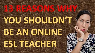 13 Reasons To Consider before Applying as an Online ESL Teacher