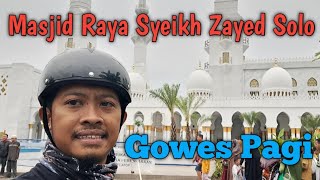 Gowes Pagi Mampir Lihat Kemegahan Masjid Raya Sheikh Zayed Solo Surakarta