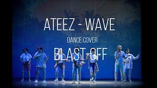 ATEEZ(에이티즈) - 'WAVE' dance cover BLAST-OFF