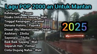 Lagu POP 2000 an Paling Enak Didengar 🎧