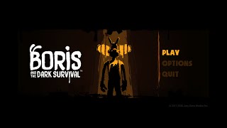 I DON'T HAVE A TITLE FOR THIS ONE (Boris And The Dark Survival Part 2)