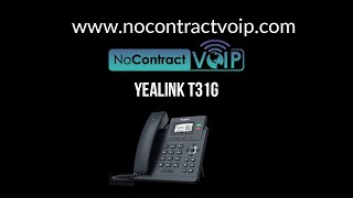 NoContractVoIP: Yealink T31G Tutorial