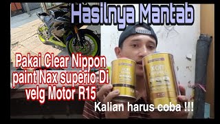 Hasil Review Dan Cara Oplos Clear Nippon Paint Nax Superio