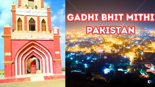 Gadhi bhit mithi Tharparkar Sindh