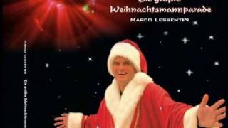 Marco Lessentin - Die größte Weihnachtsmannparade (Hörprobe)